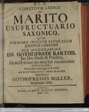 Exercitium Legale De Marito Usufructuario Saxonico : Quod Permissu Inclytae Facultatis Iuridicae Lipsiensis