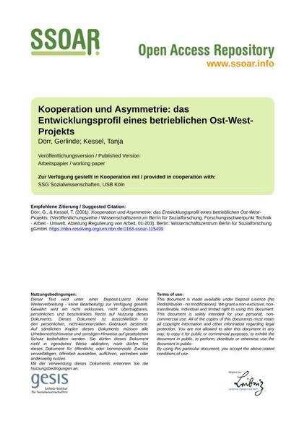 Kooperation und Asymmetrie: das Entwicklungsprofil eines betrieblichen Ost-West-Projekts