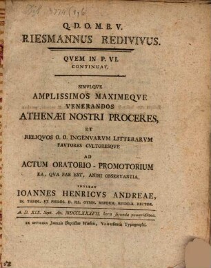 Riesmannus redivivus : Huius Dissertationem Historicam De Hodiernorum Principum Palatinorum Origine, Eorumque Erga Litteras Favore. Partem VI.