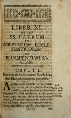 Subsidia Eloquentiae Sacrae : In Quibus Sylvulae Concionum In Annos VIII, Ars Conceptuum, DCC Exempla Figurarum, Apparatus Historiarum Pro Catechesi, Bibliotheca Concionatoris, Aliaque Plura Exhibentur, 11. De Usu SS. Patrum Et Scriptorum Ecclesiasticorum Ad Eloquentiam Sacram