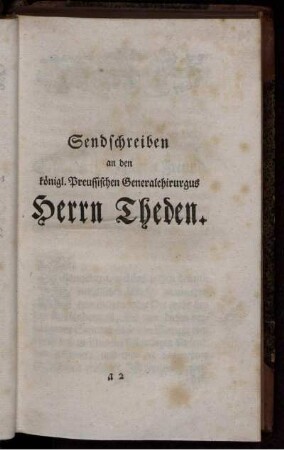 Sendschreiben an den königl. Preussischen Generalchirurgus Herrn Theden.