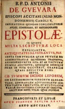 R.P.D. Antonii De Gvevara Episcopi Accitani ... : In Qvibvs Mvlta S. Scriptvrae Loca. [1]