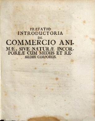 Michaelis Alberti Disquisitio medica de medicamentorum modo operandi in corpore vivo : ex principiis physicis, moralibus et medicis deducta, variis observationibus utilibus illustrata, ad rationalem atque securum medicamentorum usum accomodata ; cum variis regulis therapeuticis et indice necessario instructa