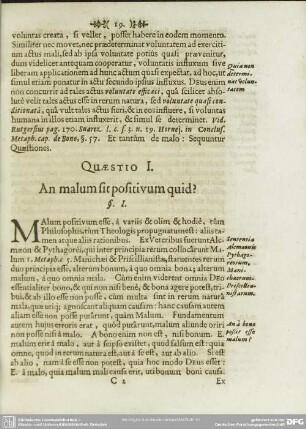 Quaestio I. An malum sit positivum quid?