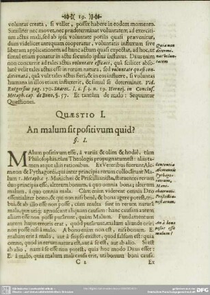 Quaestio I. An malum sit positivum quid?