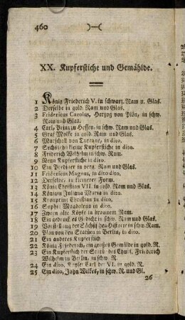 460-466, XX. Kupferstiche und Gemählde.-XXI. Mathematische Instrumente und Bücher=Repositoria.