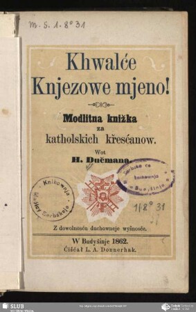 Khwalće Knjezowe mjeno! : Modlitna knižka za katholskich křesćanow