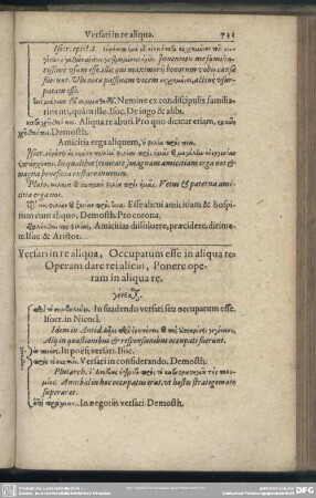Versari aliqua, Occupatum esse in aliqua re, Operam dare alicui, Ponere operam in aliqua re