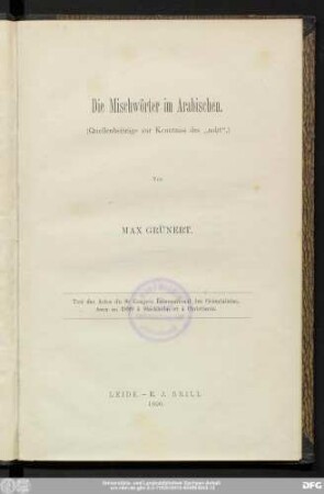 Die Mischwörter im Arabischen : (Quellenbeiträge zur Kenntnis des "naḥt".)