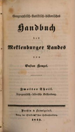 Geographisch-statistisch-historisches Handbuch des Meklenburger Landes, 2. Topographisch-historische Beschreibung