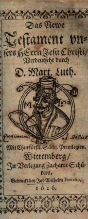 Biblia das ist Die Gantze heilige Schrifft Deutsch, [3].. Das Newe Testament unsers Herrn Jesu Christi