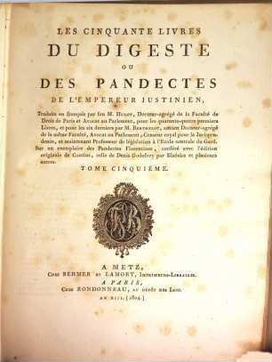Les cinquante livres du Digeste ou des Pandectes de l'Empereur Justinien, 5