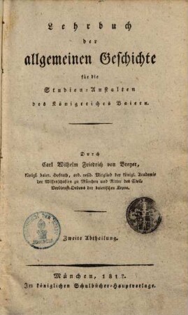 Lehrbuch der allgemeinen Geschichte für die Studienanstalten des Königreichs Bayern, 2.