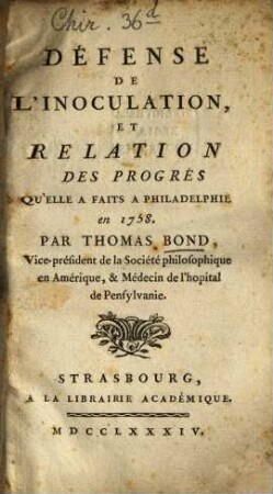 Défense De L'Inoculation, Et Relation Des Progrès Qu'Elle A Faits A Philadelphie en 1758.