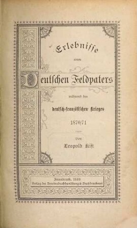 Erlebnisse eines deutschen Feldpaters während des deutsch-französischen Krieges 1870/71