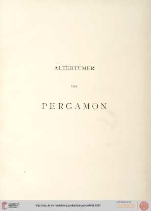 Band VII, Text 1: Altertümer von Pergamon: Die Skulpturen mit Ausnahme der Altarreliefs
