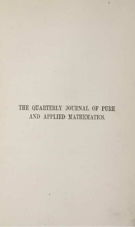 14: The quarterly journal of pure and applied mathematics