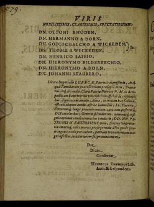 Viris Noblissimis, Clarissimis, Spectatissimis: Dn. Ottoni Rhöden, Dn. Hermanno A Dorn, Dn. Godeschalcho A Wickeden, [...]