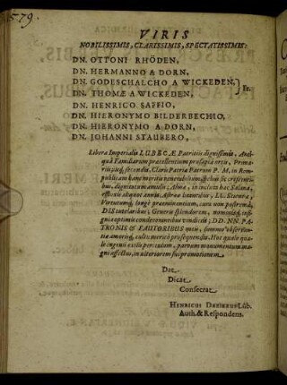 Viris Noblissimis, Clarissimis, Spectatissimis: Dn. Ottoni Rhöden, Dn. Hermanno A Dorn, Dn. Godeschalcho A Wickeden, [...]