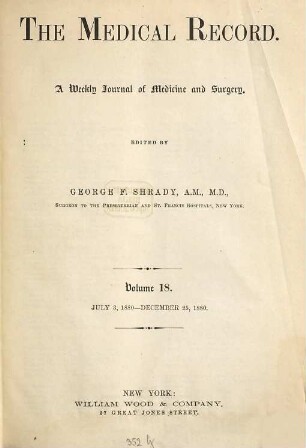 Medical record : a monthly journal of medicine and surgery. 18. 1880