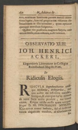 Observatio XLIII. Ioh. Henrici Ackeri, Elegantioris Litteraturae in Collegio Rudolfstadiensi Magistri Primi, de Ridiculis Elogiis