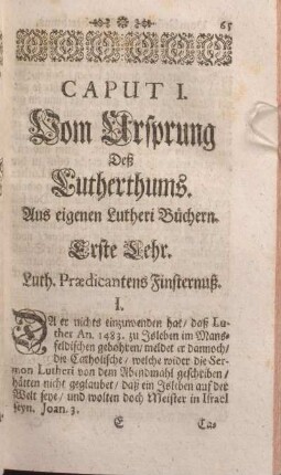 Caput I. Vom Ursprung Deß Lutherthums. Aus eigenen Lutheri Büchern.