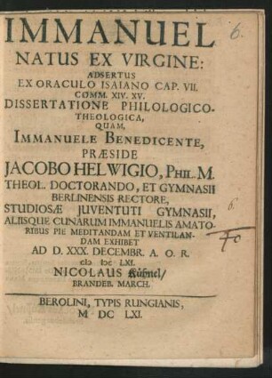 Immanuel Natus Ex Virgine: Adsertus Ex Oraculo Isaiano Cap. VII. Comm. XIV. Xv. Dissertatione Philologico-Theologica