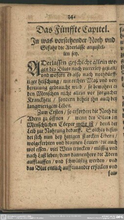 Das Fünffte Capitel. In was vorstehender Noth und Gefahr die Aderlässe anzustellen sey