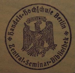 Stempel / Handels-Hochschule  / Zentral-Seminar-Bibliothek