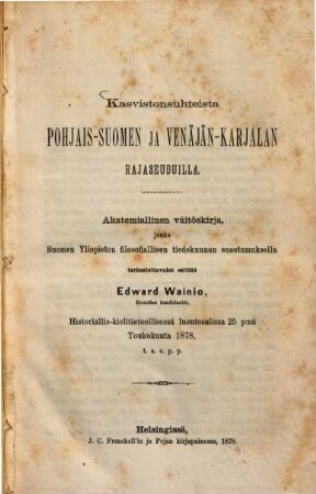 Kasvistonsuhteista pohjais-suomen ja venäjän-karjalan rajaseuduilla : (Doctordiss.)