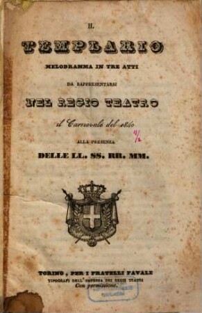 Il templario : melodramma in tre atti ; da rappresentarsi nel Regio Teatro il carnovale del 1840