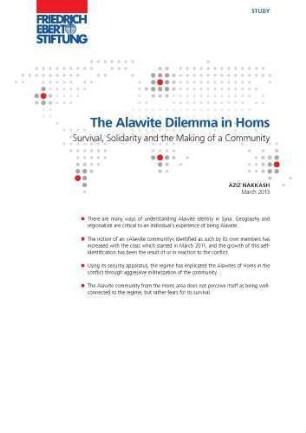 The Alawite dilemma in Homs : survival, solidarity and the making of a community