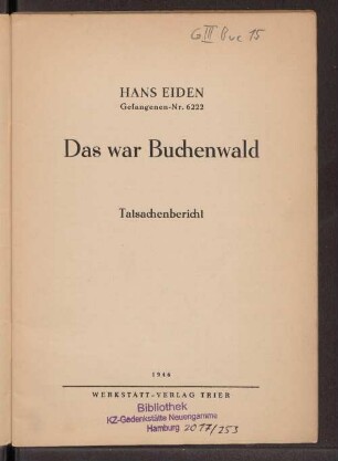 Das war Buchenwald : Tatsachenbericht