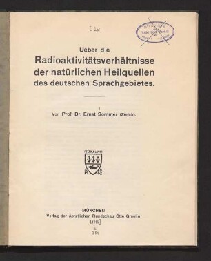 Ueber die Radioaktivitätsverhältnisse der natürlichen Heilquellen des deutschen Sprachgebietes