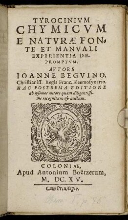 Tyrocinium Chymicum E Naturae Fonte Et Manuali Experientia Depromptum