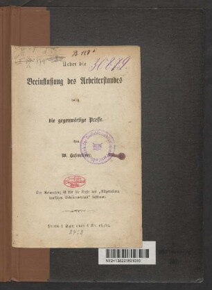 Ueber die Beeinflussung des Arbeiterstandes durch die gegenwärtige Presse