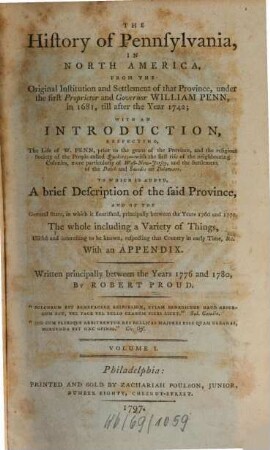 The history of Pennsylvania in North America : [and of] William Penn ... from 1681 - 1742, 1