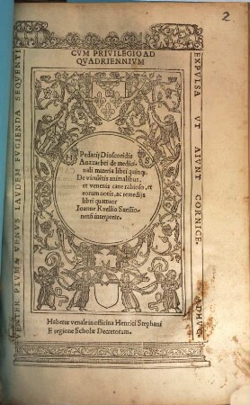 Pedacii Dioscoridis Anazarbei de medicinali materia : libri quinq[ue]