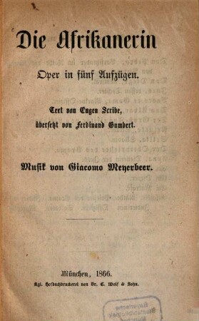 Die Afrikanerin : Oper in fünf Aufzügen