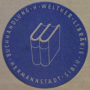 Buchhandlung H. Welther (Hermannstadt) / Etikett:Buchhändler/Buchhändlerin