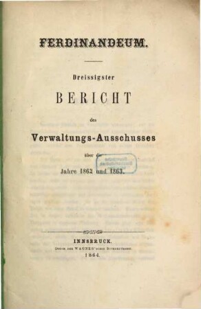 Bericht des Verwaltungsausschusses. 30. 1862/63 (1864)