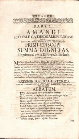 Pars I. Amandi Ecclesiae Cathedralis Fuldensis ... Primi Episcopi Summa Dignitas, ut primus ad novos Episcopatus Fuldensis