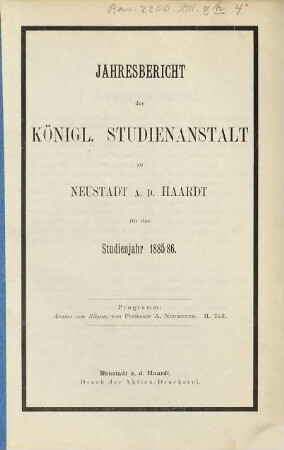 Jahresbericht der Königl. Studienanstalt zu Neustadt a. d. Haardt : für das Studienjahr ... 1885/86