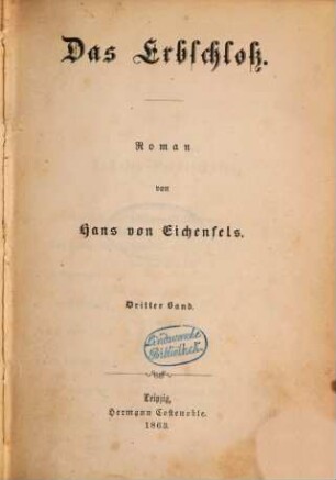 Das Erbschloß : Roman, Dritter Band