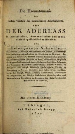 Die Hämatomanie des ersten Viertels des neunzehnten Jahrhunderts, oder der Aderlaß