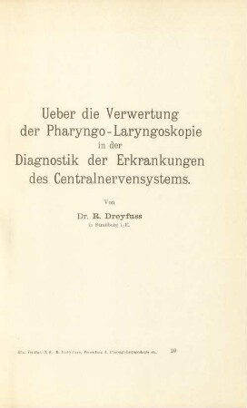 Ueber die Verwertung der Pharyngo-Laryngoskopie in der Diagnostik der Erkrankungen des Centralnervensystems