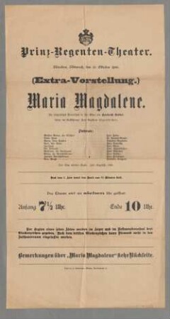 Prinz-Regenten-Theater. München, Mittwoch den 10. Oktober 1906. (Extra-Vorstellung.) Maria Magdalene. Ein bürgerliches Trauerspiel in drei Akten von Friedrich Hebbel ...