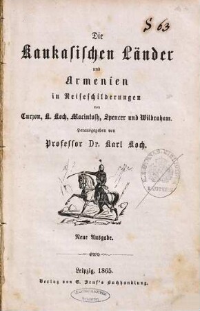 Die Kaukasischen Länder und Armenien in Reiseschilderungen