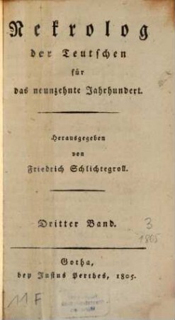 Nekrolog der Teutschen für das neunzehnte Jahrhundert. 3, 3. 1805