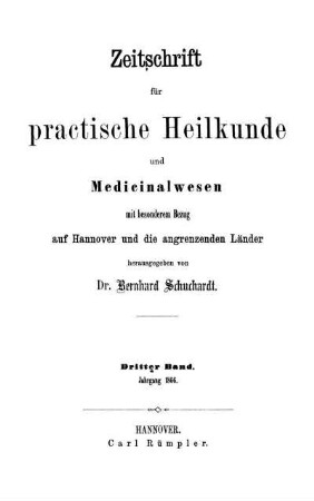 3: Zeitschrift für practische Heilkunde und Medicinalwesen mit besonderem Bezug auf Hannover und die angrenzenden Länder